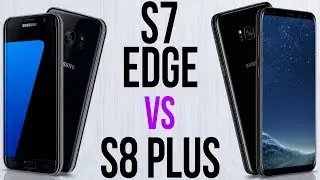 S7 Edge vs S8 Plus (Comparativo)