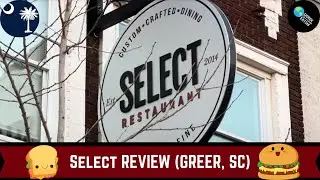 Select Restaurant review (Greer, SC)