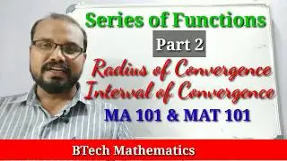 Interval of Convergence & Radius of Convergence
