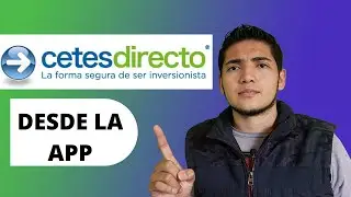 INVERTIR EN CETES DESDE LA APP DE CELULAR