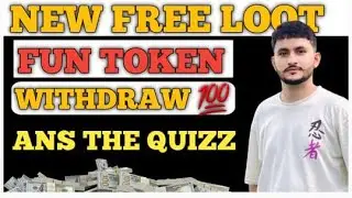 Fun Token Complete Details | Fun Token Quiz Answer | Without Investment Best Earning Website
