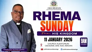 Rhema Sunday Service | His Kingdom | CAC Oke Ibukun Oke Ado DCC | 11 Jan 2026