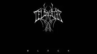 Tel&uuml;meht&aring;r - Bl&aring;ck (Full- Length: 2009) La Harelle