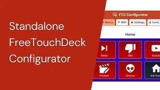 Standalone Configurator for FreeTouchDeck