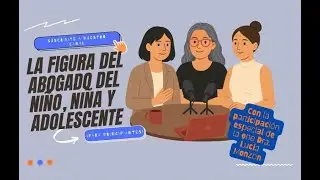 La figura del abogado de niños, niñas y adolescentes