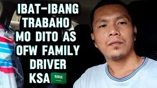 First time OFW, As family driver gagawin ito ng amo mo sau dito sa Saudi Arabia 🇸🇦