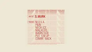 S.Murk - Comin' Back