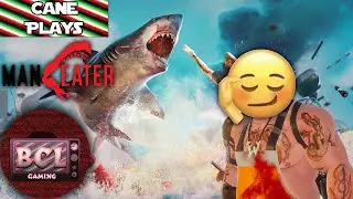 I eat a lot of men in Maneater | Cane Plays