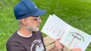 Our Neighborhood Forest  Read Aloud
