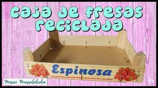 Caja de fresas reciclada MUY FACIL 🔴 DECOUPAGE, DIY  Y Manualidades