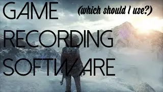 Best Video Game Capture Software (Shadowplay vs OBS and Fraps)