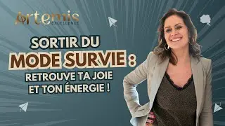 Sortir du mode survie : Retrouve ta joie et ton &eacute;nergie ! 🚀💫