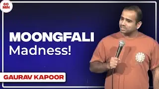 Gaurav Kapoor: Masala Moongfali Mayhem, Nano&rsquo;s Aussie Desi Riot!