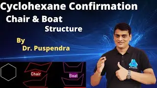 Cyclohexane Conformation (Chair & Boat Structure) | Stereochemistry