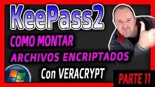 11- KeePass 2 Course ⭐ How to Mount Encrypted VeraCrypt Files with One Easy Click ⭐ 2024
