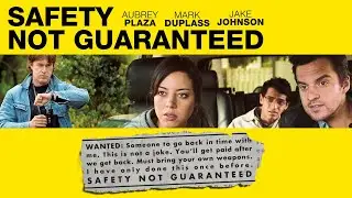Safety Not Guaranteed (Non Spoiler Review).