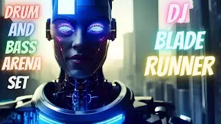 DJ BLADE RUNNER LIVE @ DRUM AND BASS ARENA