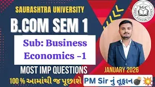 Sub: Business Economics -1 Most IMP Season- B.Com Sem 1|Saurashtra University | Exam-Oriented 