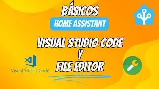 🗒️B&aacute;sicos Home Assistant File Editor/Studio Code Server Curso de Home Assistant desde cero CAP.3