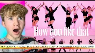 BLACKPINK 'HOW YOU LIKE THAT' DANCE PERFORMANCE REACTION!
