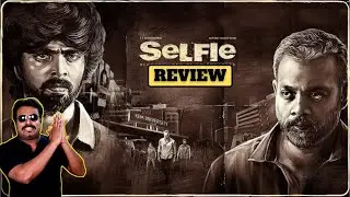 Selfie Movie Review by Filmi craft Arun | G. V. Prakash Kumar | Gautham Vasudev Menon | Mathi Maran