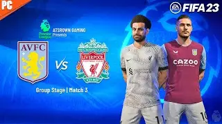 FIFA 23 - Aston Villa vs Liverpool - Premier League | Atsrown Gaming