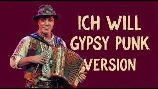 Rammstein - Ich Will (Gypsy Folk Punk & Balkan Version AI Cover)