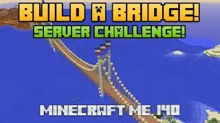 Minecraft Bridge Challenge