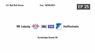 [FM2021] [RB Leipzig] RB Leipzig vs TSG Hoffenheim｜BTM Ep.25