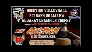 Shooting Volleyball Big Bash Dhamaka Gujarat Champion Trophy 🏆 2025