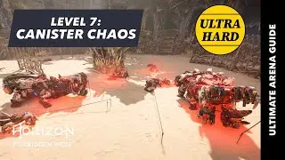 HFW Ultimate Arena Guide | Ultra Hard &mdash; Level 7: Canister Chaos