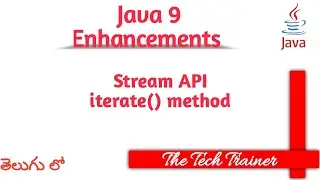 Stream API - iterate() #java #java9 #streamapi #javatutorial #telugu #corejava || The Tech Trainer
