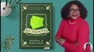 Best Summer Book 'Locksmith' | Where The Ordinary Becomes Extraordinary | Author Regenia Rawlinson
