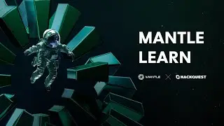 Learn Mantle through Mantle Learn!