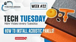 How to mount acoustic panels -  Home Theater Tech Tuesday #22