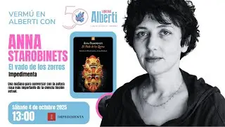 Vermú con ANNA STAROBINETS |  'El vado de los zorros' (Impedimenta)