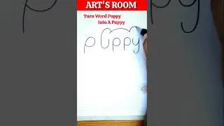How To Draw A Puppy With Word Puppy | Easy Drawing #shorts #youtubeshorts #artsroom #drawing