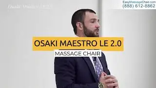 Osaki Maestro LE 2.0 Features & Benefits