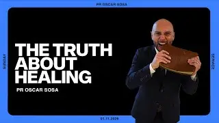 Jesus Is Willing - The Truth About Healing You Need to Hear - Pastor Oscar Sosa