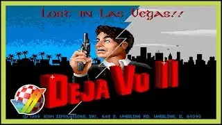 Amiga Longplay [217] Deja Vu II: Lost in Las Vegas!!