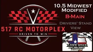 10.5 Midwest Mod B-Main 9/27/25 LSDOS @ 517 RC Motorplex