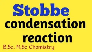 stobbe condensation reaction mechanism/B.Sc/M.Sc/‎tamil/@SANTHOSHCHEMISTRY