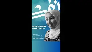 Islamic Traditions in Mindfulness Meditation
