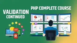 PHP Validation Continued | Episode 30 | E Digital Hub