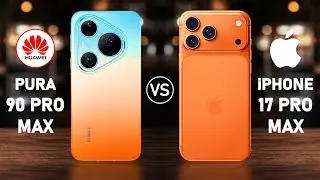 Huawei Pura 90 Pro Max vs iPhone 17 Pro Max