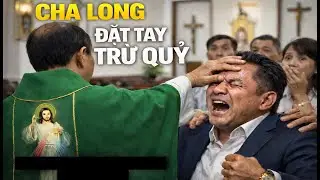 KHOẢNH KHẮC ĐẶC BIỆT TRONG NHÀ THỜ KHI CHA LONG ĐẶT TAY CẦU NGUYỆN CHO ĐẠI GIA