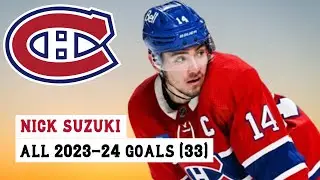 Nick Suzuki (#14) All 33 Goals of the 2023-24 NHL Season