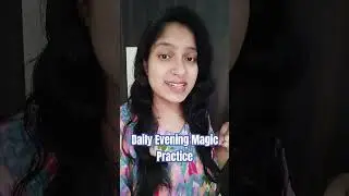 Daily Evening Magic Practice | 15 th October 9 to 9:30 pm live on zoom