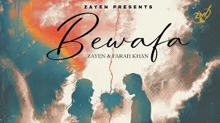 Bewafa (Official Audio) - Ft. ZAYEN & FARAH KHAN | Latest Punjabi Songs 2026