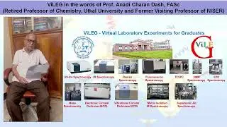 ViLEG : As narrated by Prof. A. C. Dash, FASc